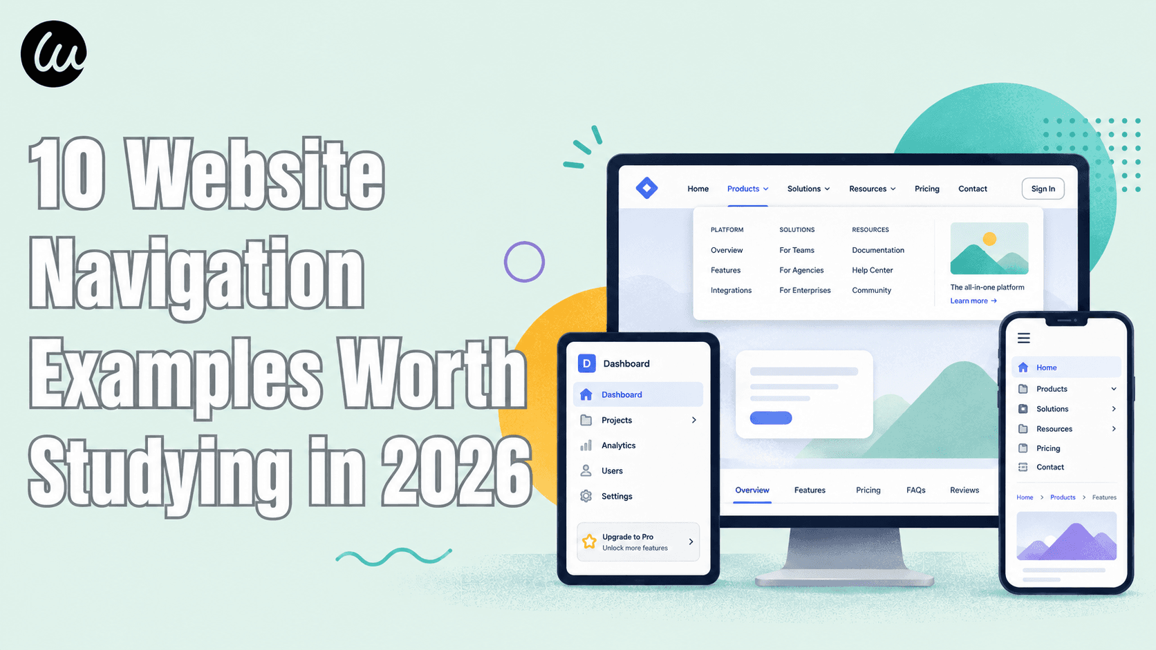10 Website Navigation Examples Worth Studying in 2026 (Beyond the Same 5 Sites Every Other Article Lists)